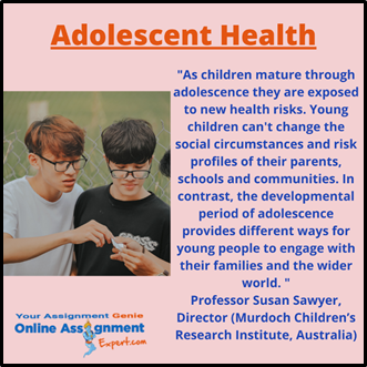 Adolescent Health Nursing Assignment Help