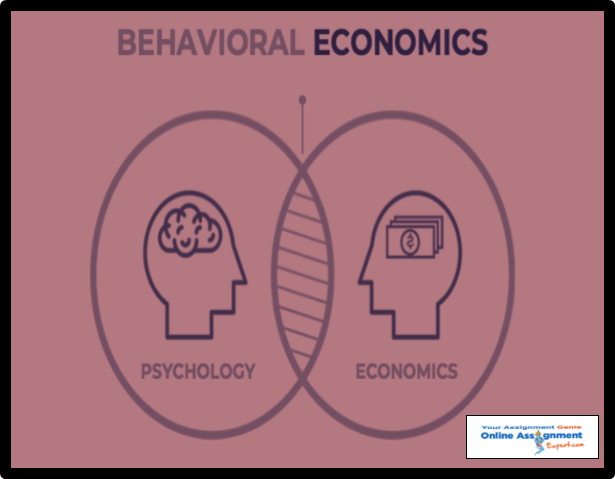 Behavioural Economics Assignment Help