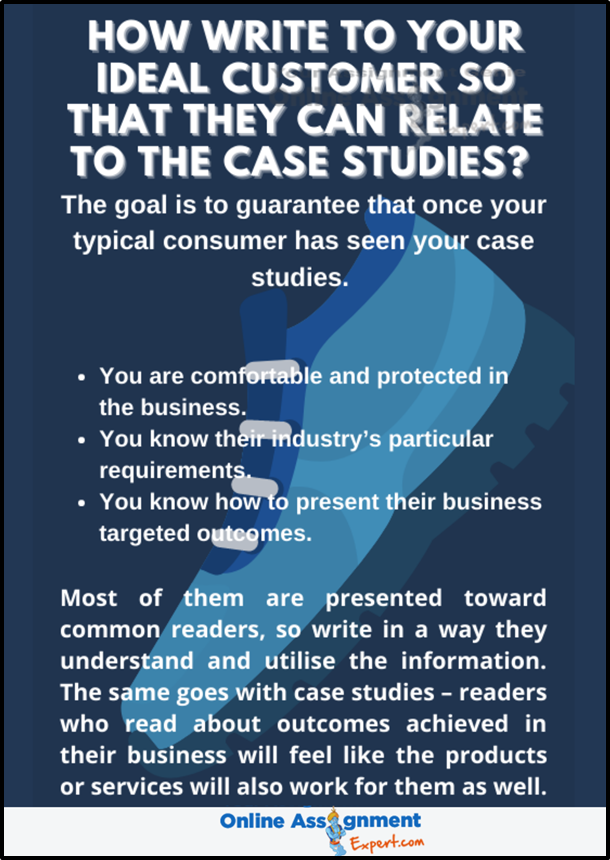 How write to your Ideal Customer so that they can Relate to hte Case Studies