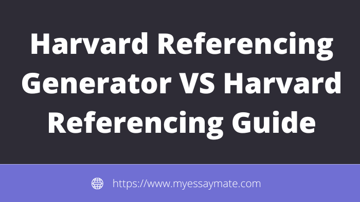 Harvard Referencing Generator VS Harvard Referencing Guide