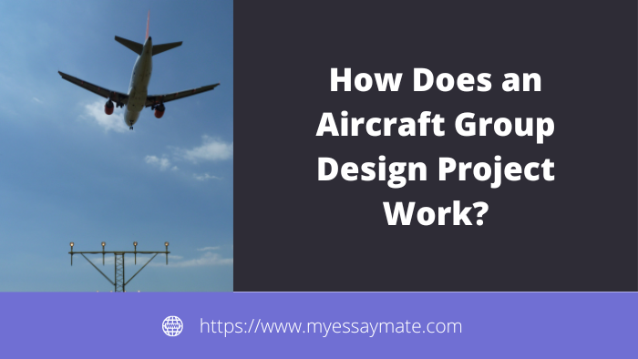 How Does an Aircraft Group Design Project Work