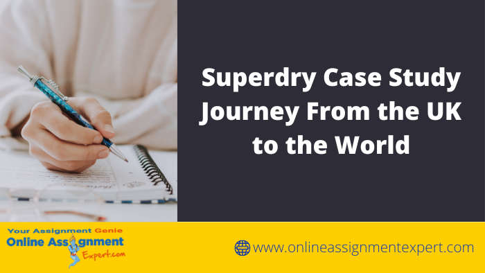 Superdry Case Study Journey From the UK to the World