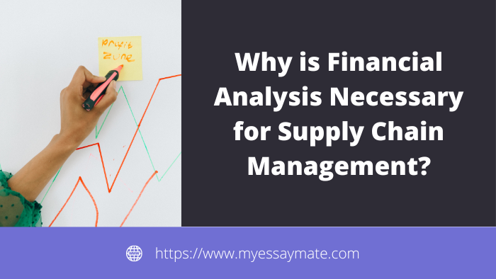 Why is Financial Analysis Necessary for Supply Chain Management