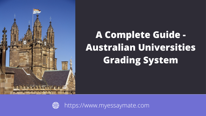 A Complete Guide - Australian Universities Grading System