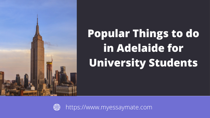 Popular things to do in Adelaide for university students